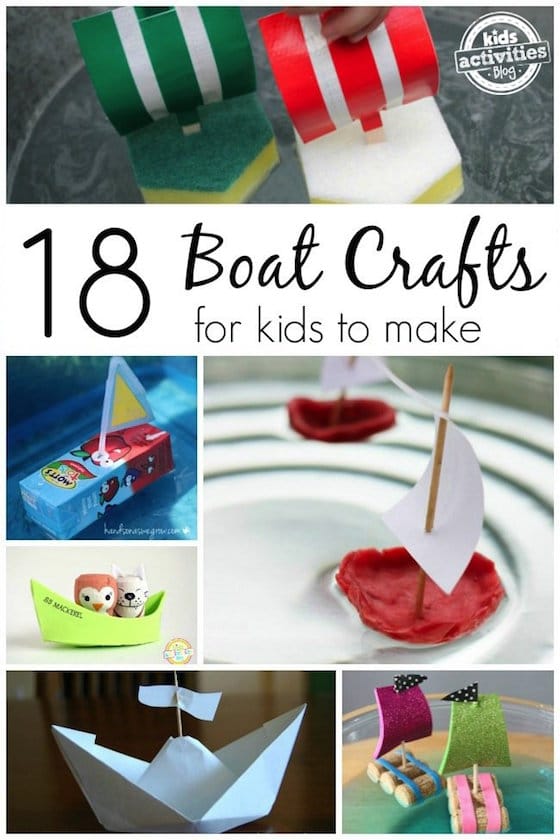 18 Boat Crafts for Kids of all ages to make