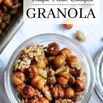 Homemade Granola with Chickpeas, Pecans and Maple - Happy Hooligans