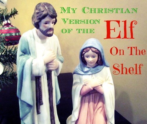 Mary and Joseph elf on the shelf