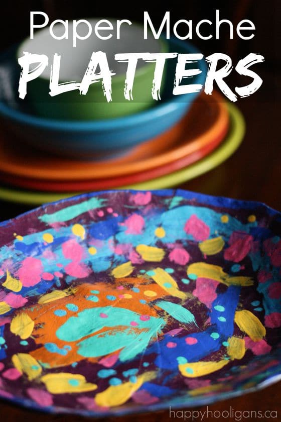 Paper Mache Platters for Kids to Make - Happy Hooligans