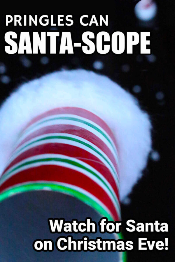 Pringles Can Santa-scope - a telescope for watching for Santa
